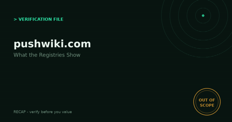 Pushwiki.com: Verification File - What the Registries Show