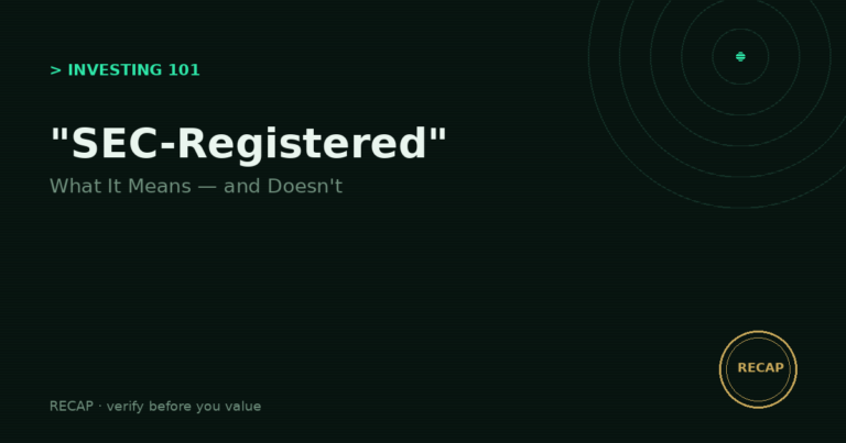 What "SEC-Registered" Actually Means (and What It Doesn't)