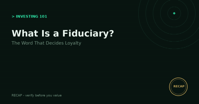 What Is a Fiduciary? The Word That Decides Whose Side They're On